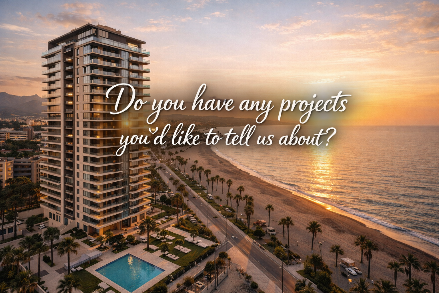 Do you have any projects you'd like to tell us about?